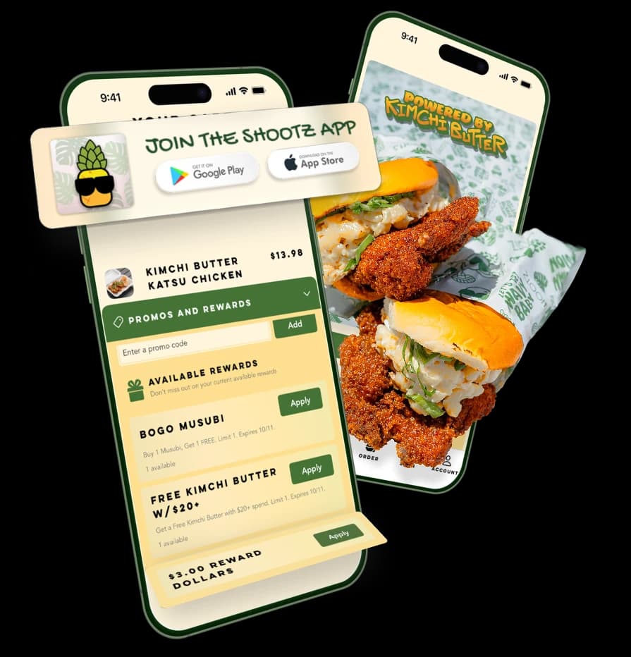 The Shootz app on two phones: the Join the Shootz App banner with Google Play and App Store buttons, available rewards like BOGO musubi and free Kimchi Butter, and a Powered by Kimchi Butter katsu sando screen